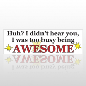 Being Awesome 92 Bumper Sticker
