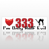 Half Evil 94 Bumper Sticker