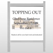 House 237 48"H x 48"W Site Sign