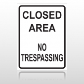 Closed Area 10075 Parking Lot Sign